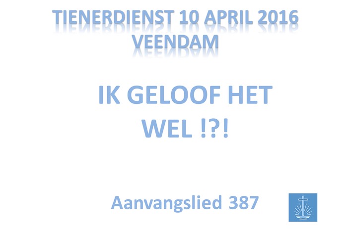 TIENERDIENST 10 APRIL 2016